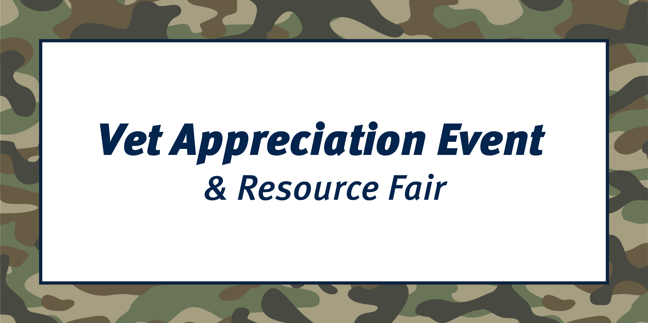 Veteran Appreciation Event and Resource Fair